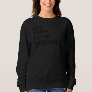 Sudadera Fitness Workout Levanta Perro Mascota pesado Pomer