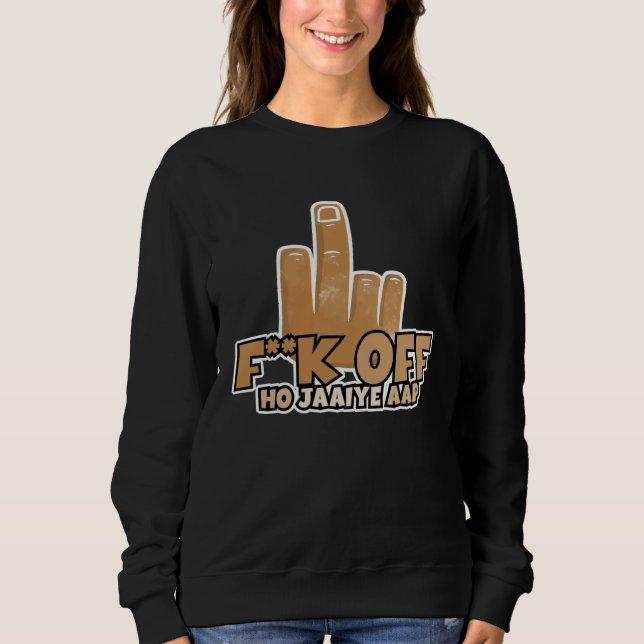 Sudadera Fk Off Ho Jaaiye Aap Bollywood Sarcastic  Hindi Pu (Anverso)