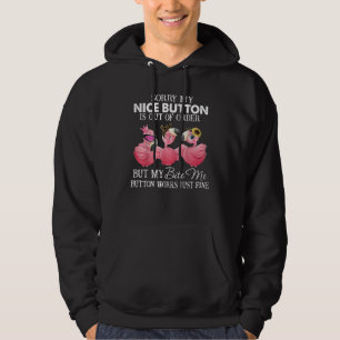 Sudadera Flamingo Cuerdo Pero Mi Botón Bite Me Funciona Ju