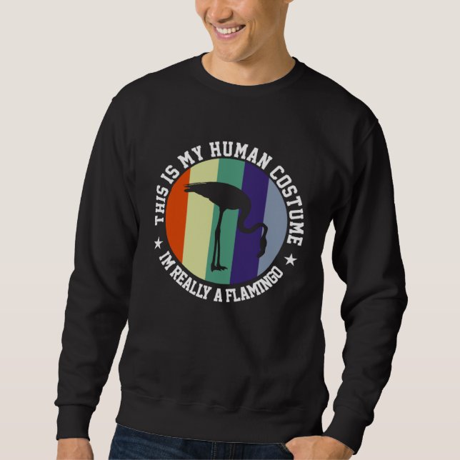 Sudadera Flamingo   This Is My Human Costume (Anverso)