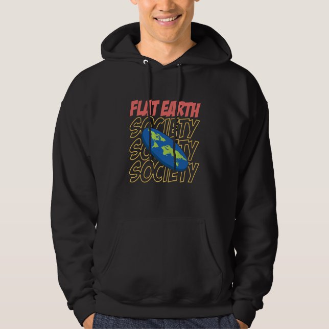 Sudadera Flat Earth Society Flat Earther Flat Earth  6 (Anverso)