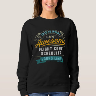 Sudadera Flight Crew Scheduler  Awesome Job Occupation