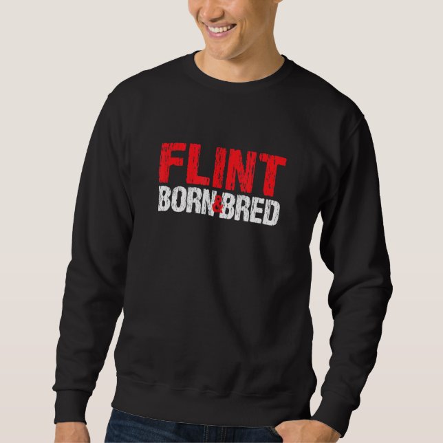 Sudadera Flint Nació Y Bred Michigan Hometown Mi Home Stat (Anverso)
