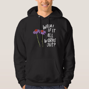 Sudadera Flor Al Cita Qué Si Todo Se Sale.