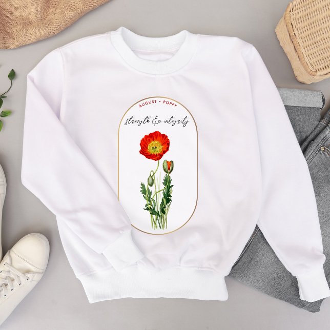 Sudadera Flor de nacimiento mes de agosto cumpleaños amapol (Birth Flower Month August Birthday Poppy Sweatshirt)