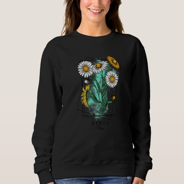 Sudadera Flor De Nacimiento Nacida En Abril Flores De Daisy (Anverso)