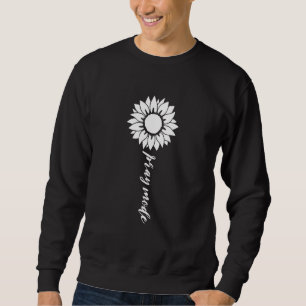 Sudadera Flor floral de girasol cristiana ruega más fe