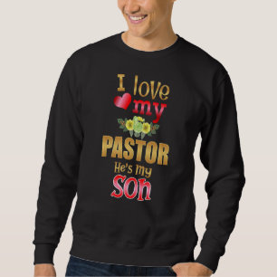 Sudadera Floral amo a mi pastor es mi madre predicadora de