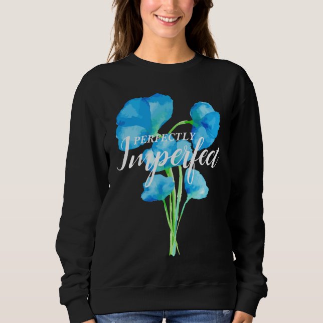 Sudadera Floral Perfectamente Imperfecta (Anverso)