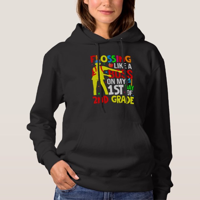 Sudadera Florecer Como Un Jefe En Mi Primer Día De Segundo  (Anverso)