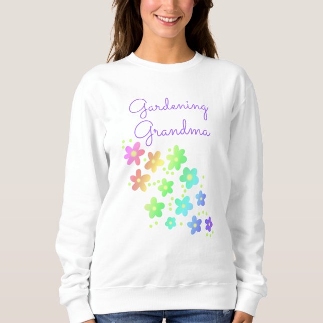 Sudadera Flores de arcoiris de la abuela que jardinea (Anverso)