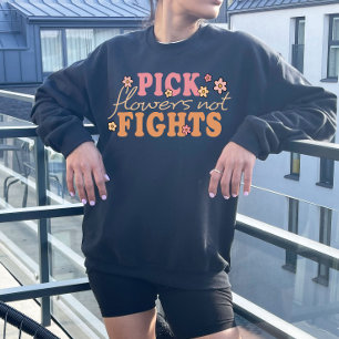 Sudadera Flores escogidas, no peleas, Boho retro