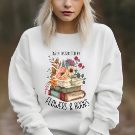 Sudadera Flores fáciles de distraer libros elegantes floral