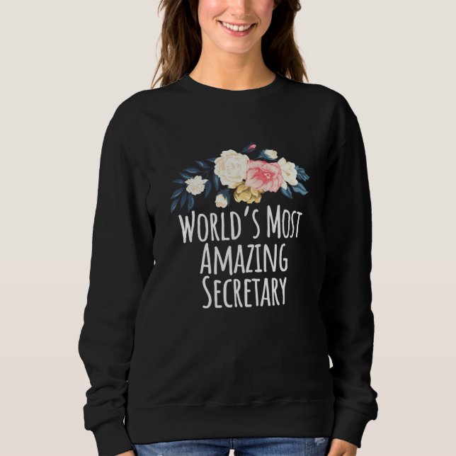 Sudadera Flores Florales El Secretario Más Increíble (Anverso)