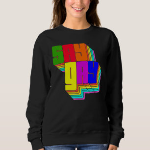 Sudadera Florida Dice Gay Diga Orgullo Gay Derechos Lgbt