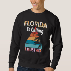 Sudadera Florida Dice Que Debo Ir Al Campamento De Verano F