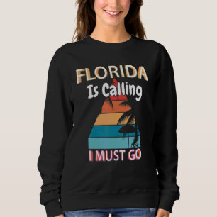 Sudadera Florida Dice Que Debo Ir Al Campamento De Verano F