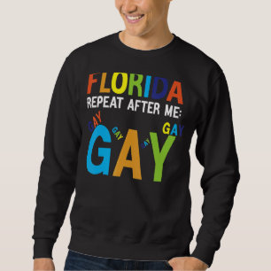 Sudadera Florida Gay Say Gay Lesson Planea Para Hoy Lgbtq