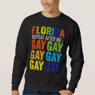 Sudadera Florida Gay Say Gay Say Love Stay Proud Lgbtq Gay