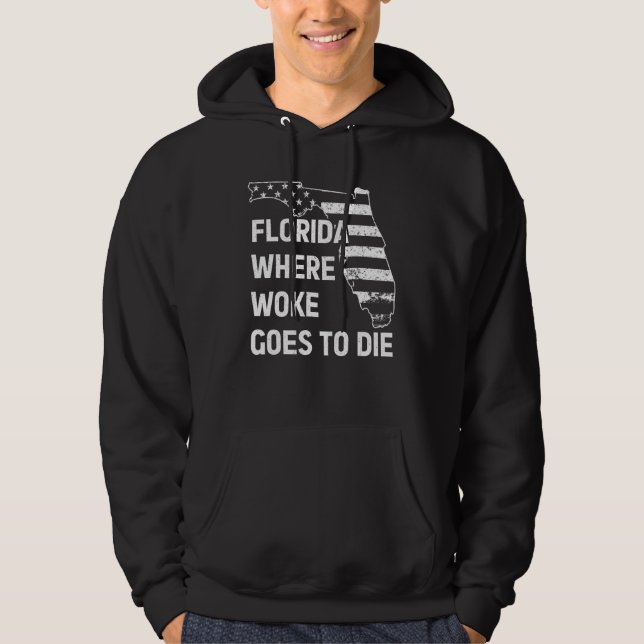Sudadera Florida Where Woke Goes To Die  Retro 1 (Anverso)