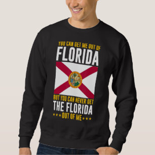 Sudadera Floridiano Nunca Puedes Sacar La Florida De Mí