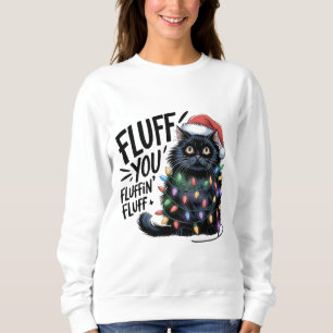 Sudadera "Fluff You", curiosos Navidades negros iluminan