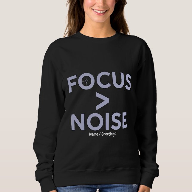 Sudadera FOCUS > NOISE Motivational Modern Typography  (Anverso)