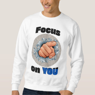 Sudadera Focus on YOU