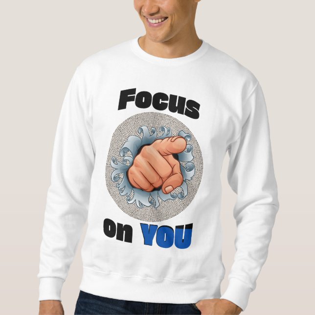 Sudadera Focus on YOU (Anverso)