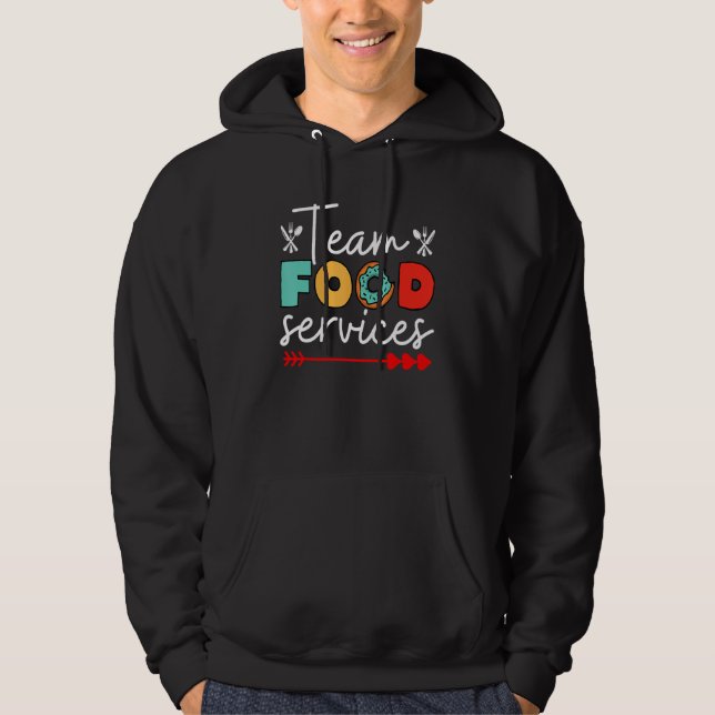 Sudadera Food Services Team Helper School Admin Squad Cafet (Anverso)