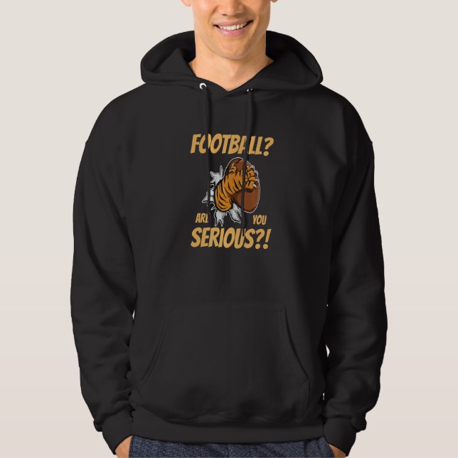 Sudadera Football Are You Serious For A Rugby Player (Anverso)
