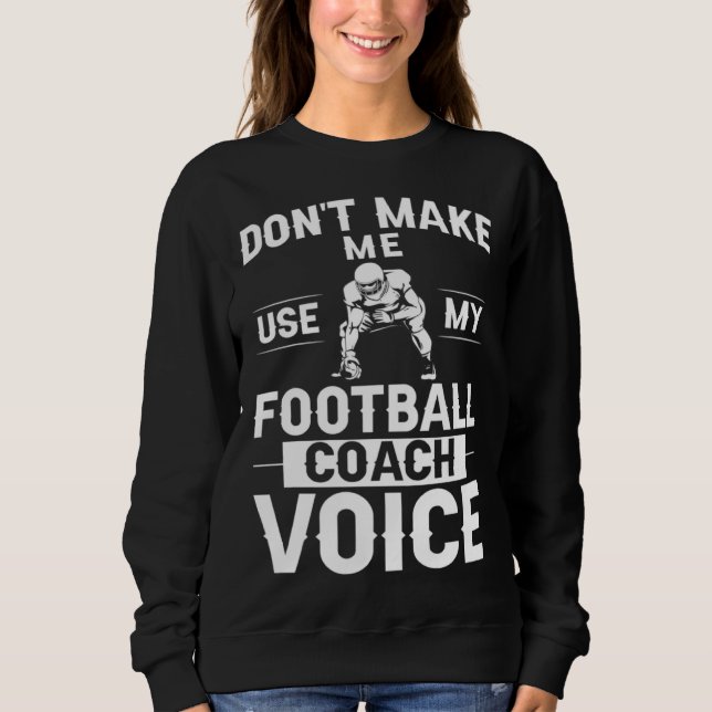 Sudadera Football Coach Quotes Game Player Training Field   (Anverso)