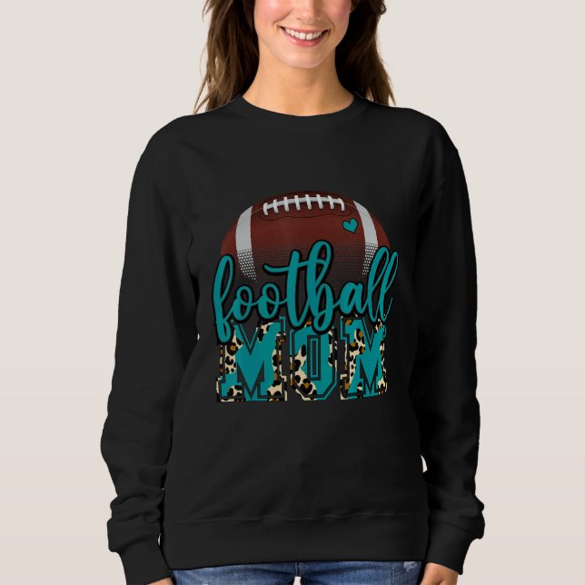 Sudadera Football Mom Leopard Football Teal For Mother's Da (Anverso)