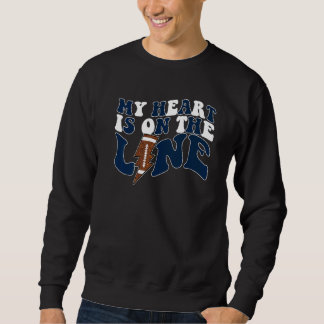 Sudadera Football My Heart Is On The Line Offensive Lineman