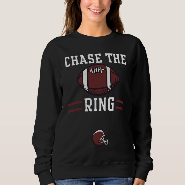 Sudadera Football Player Chase the ring  Football Sayings (Anverso)