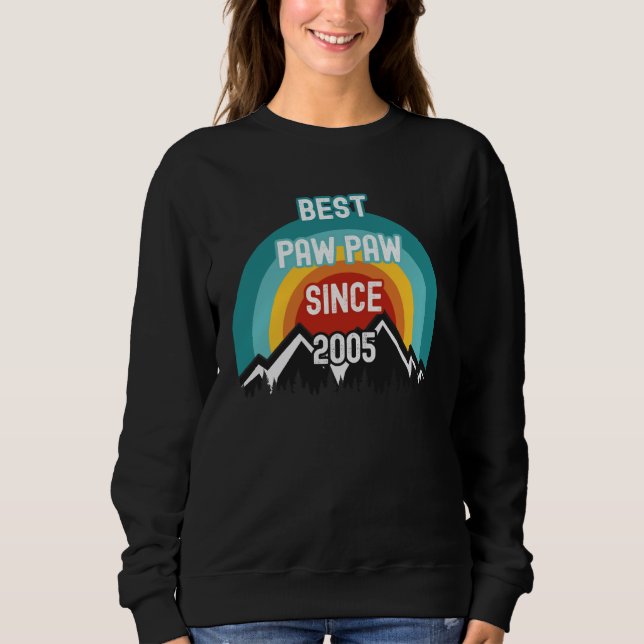 Sudadera For Paw Paw Best Paw Paw Since 2005 (Anverso)