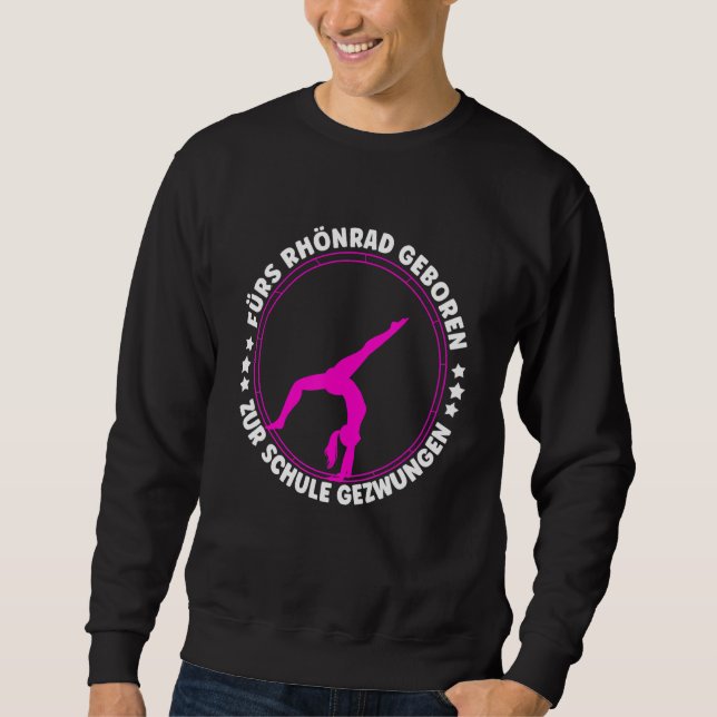 Sudadera For Rhönrad Born To School Forced Gift Gymnast (Anverso)