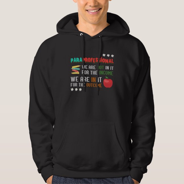 Sudadera For The Outcome Paraeducator Apple Pencil Paraprof (Anverso)