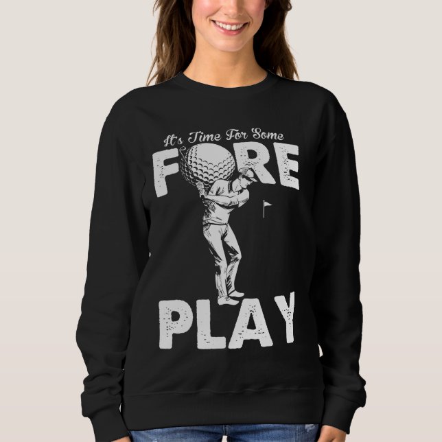 Sudadera Foreplay Innuendo Funny Golf Adulto Humor (Anverso)