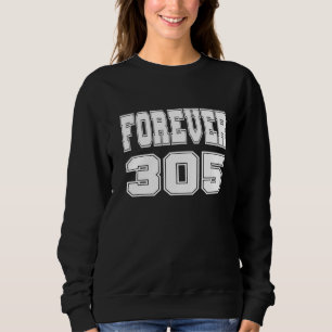 Sudadera Forever 305 The South Florida Miami