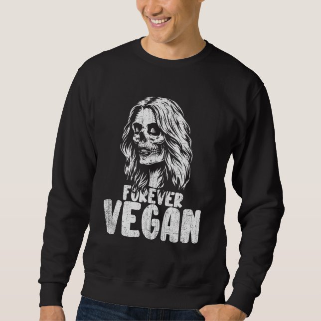 Sudadera Forever Vegan Guay Sugar Skull Novedad vegetariana (Anverso)