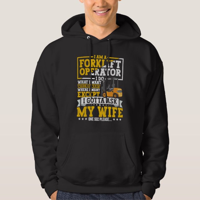 Sudadera Forklift Operator Forklift Certified Driver Quote  (Anverso)