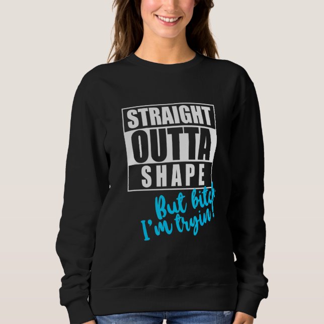 Sudadera Forma De Salida Directa Pero Yo Tryin Gym Tee Fun  (Anverso)