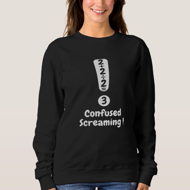 Sudadera Fórmula Matemática Confundido Gritando Friki de Ál (Anverso)