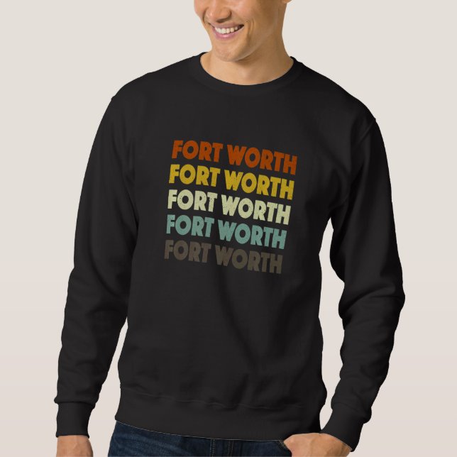 Sudadera Fort Worth Texas Estadounidense Tx Estadounidense  (Anverso)