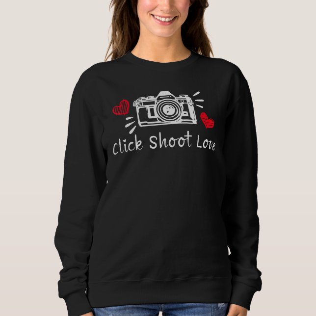 Sudadera Fotografía Haga clic en Shoot Love Photographer (Anverso)
