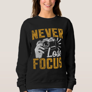 Sudadera Fotógrafo Cámara Foto Fotografía Nunca Pierdas