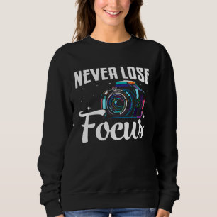 Sudadera Fotógrafo Cámara Foto Fotografía Nunca Pierdas