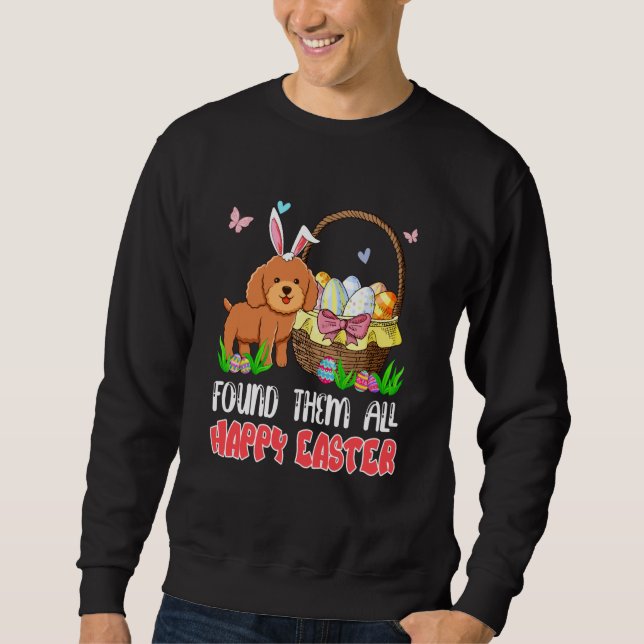 Sudadera Found Them All Happy Easter Bunny Poodle Hunting E (Anverso)