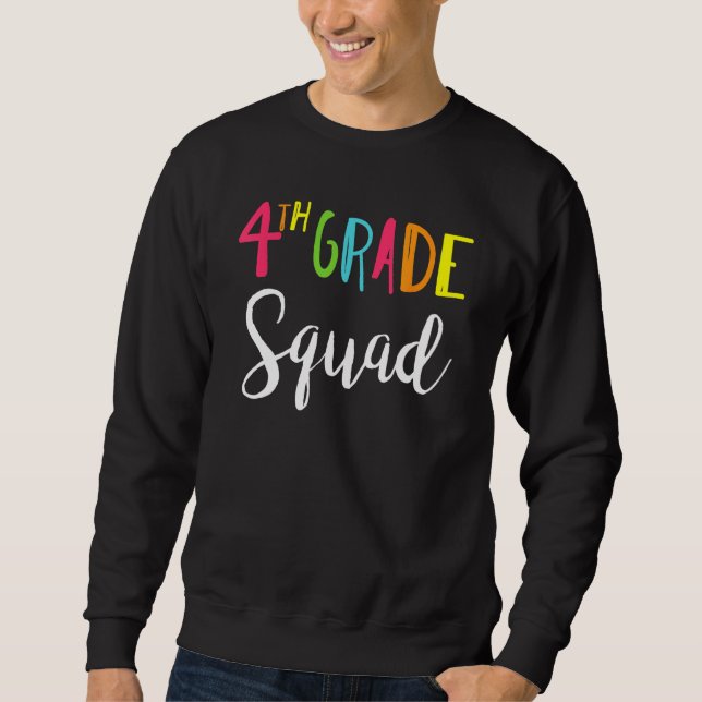 Sudadera Fourth Grade Squad Back To School Teacher Team 4th (Anverso)
